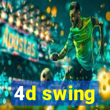 4d swing